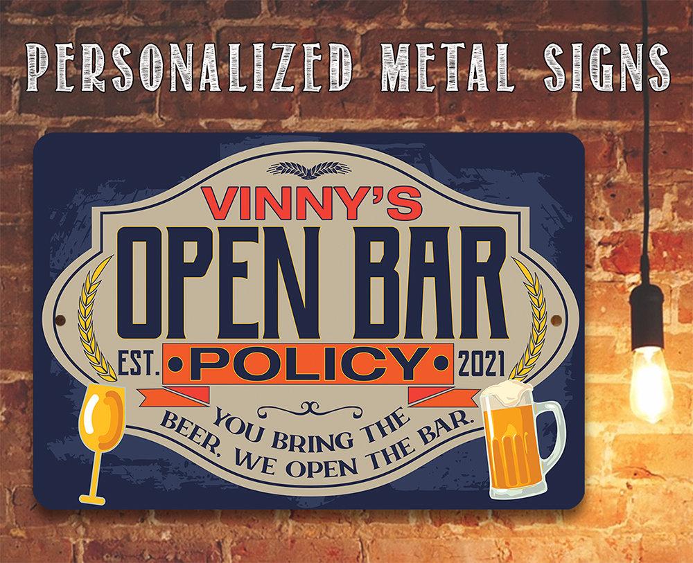 Personalized - Open Bar Policy - Metal Sign