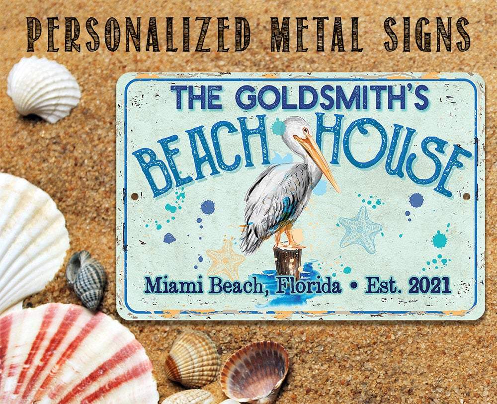 Personalized - Pelican Beach House - Metal Sign