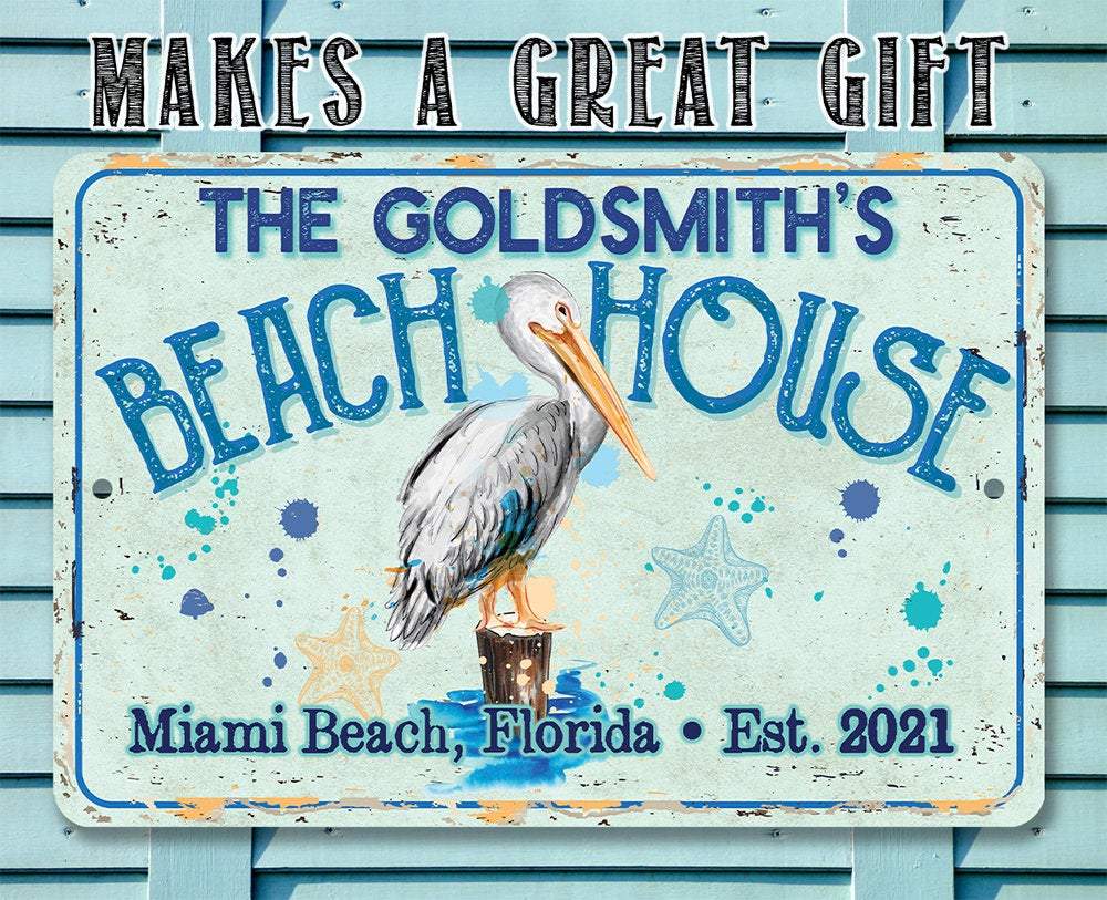Personalized - Pelican Beach House - Metal Sign