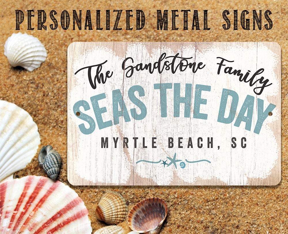 Personalized - Seas The Day - Metal Sign