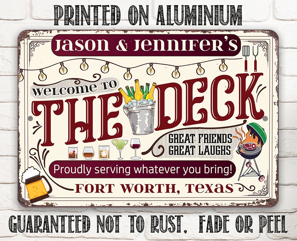 Personalized - Welcome To The Deck, Proudly Serving Whatever You Bring - Metal Sign