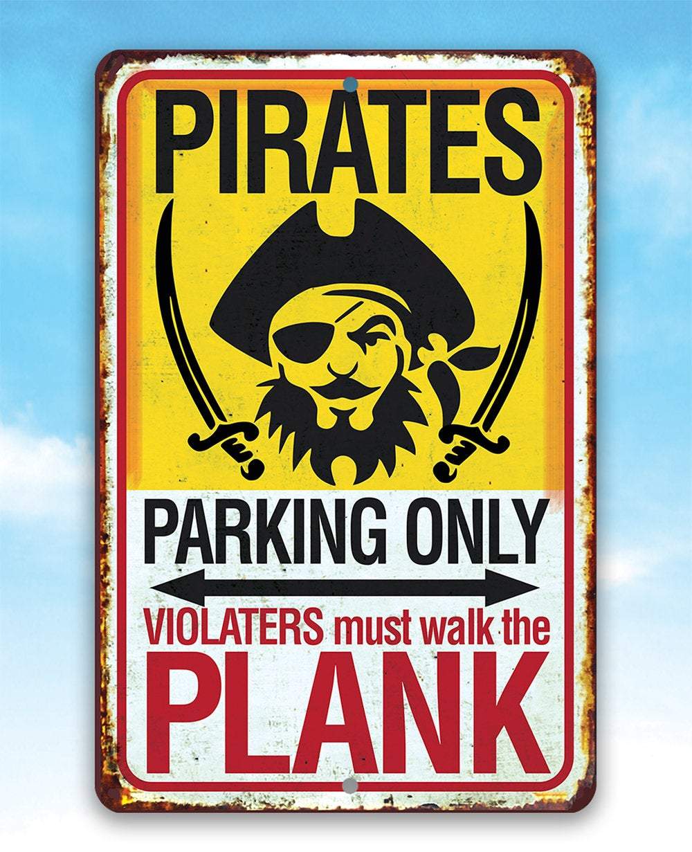 Pirate Parking - Metal Sign