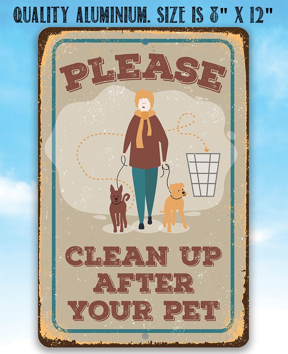 Please Clean Up After Pet - Metal Sign