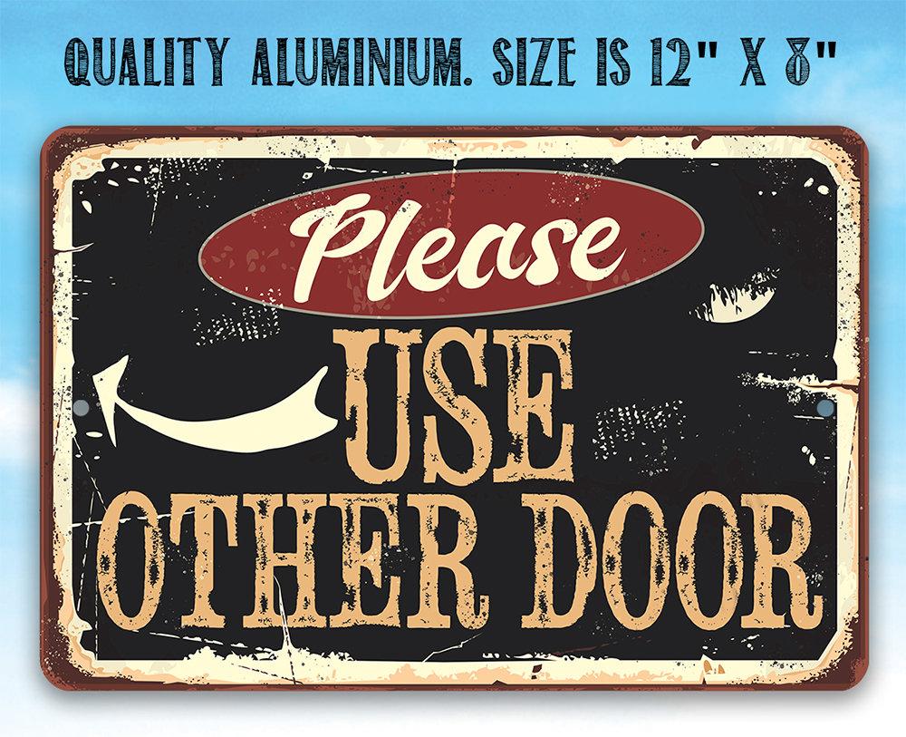 Please Use Other Door Pointing - Metal Sign