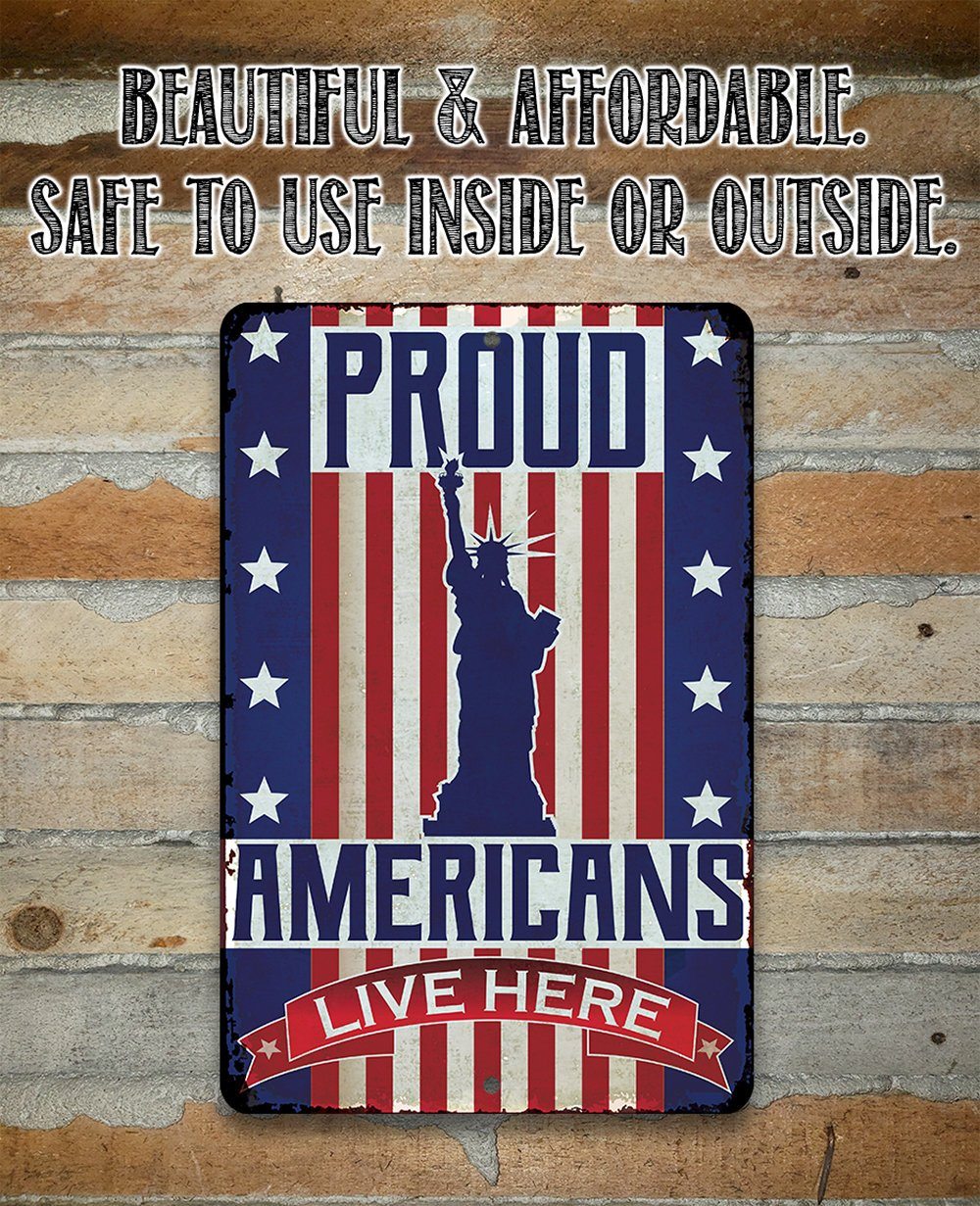 Proud Americans - Metal Sign