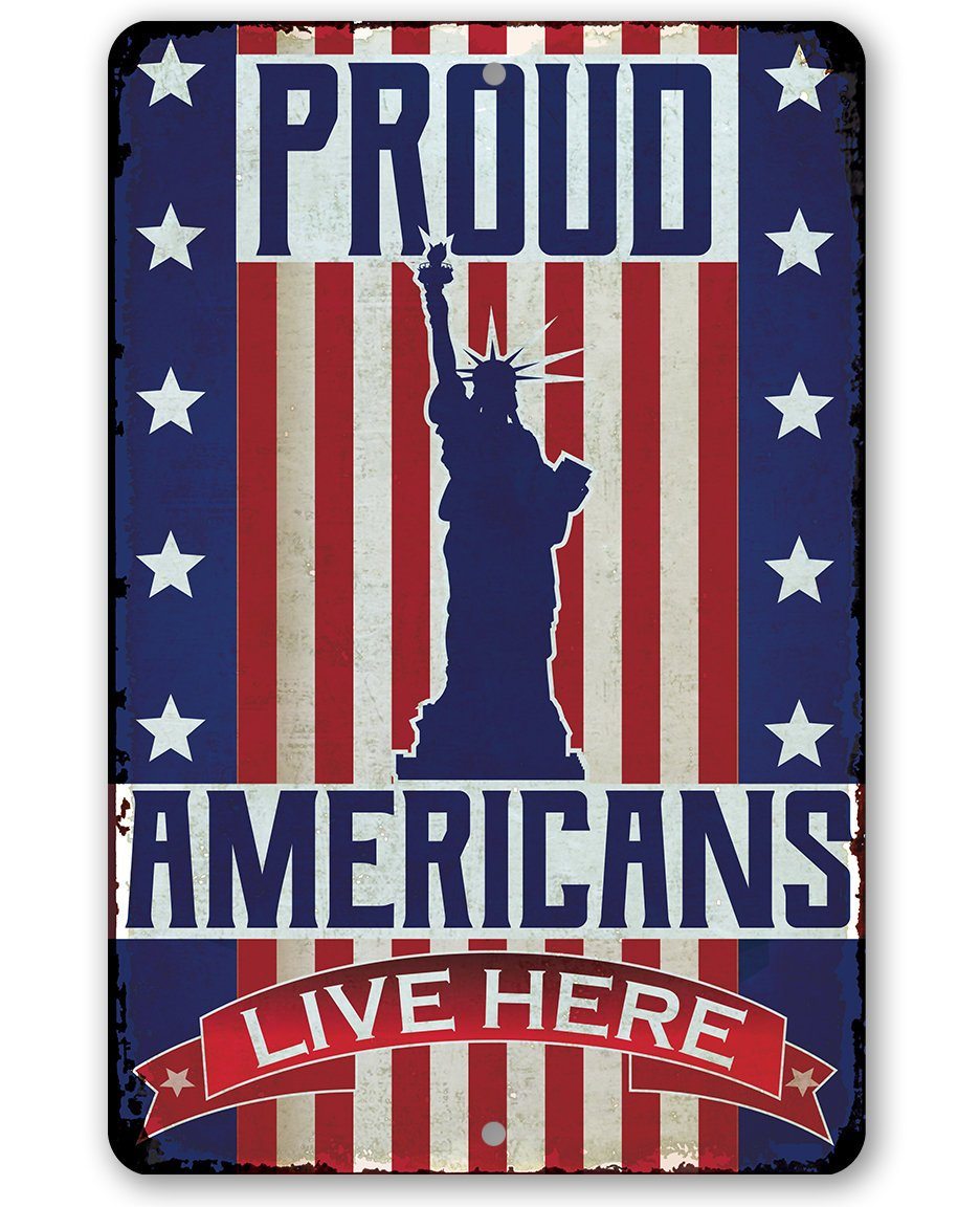 Proud Americans - Metal Sign