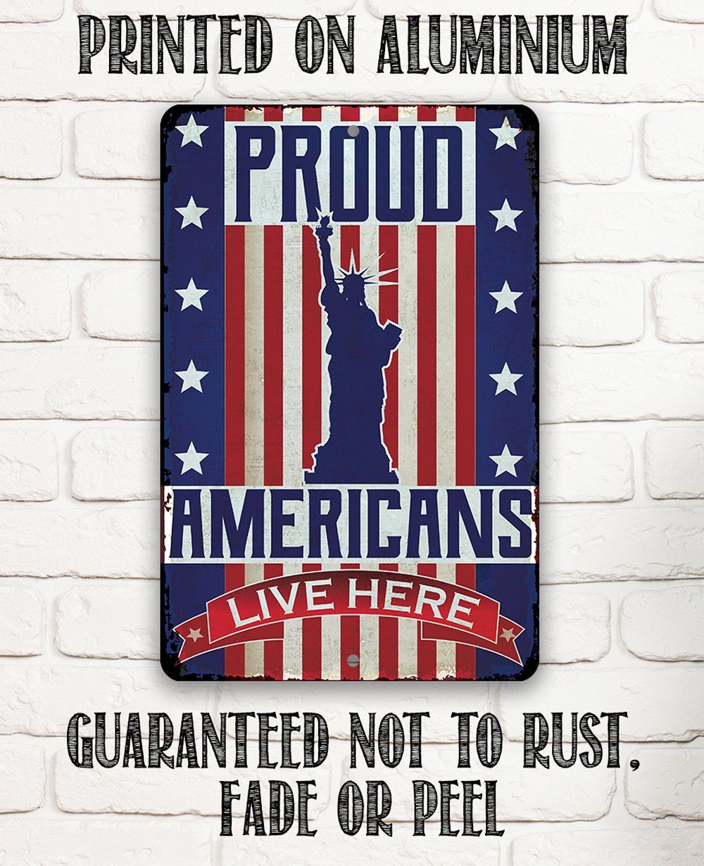 Proud Americans - Metal Sign