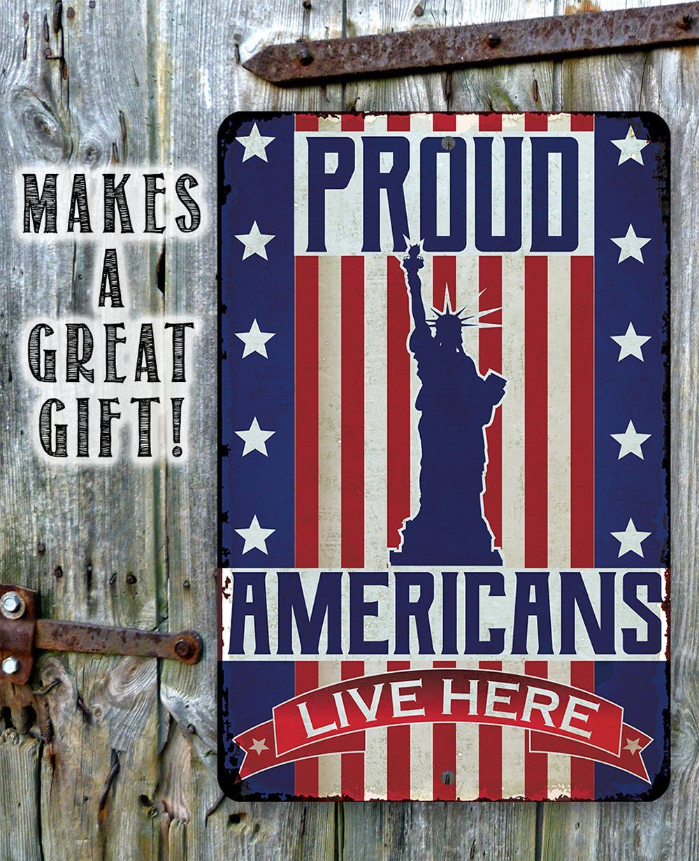 Proud Americans - Metal Sign