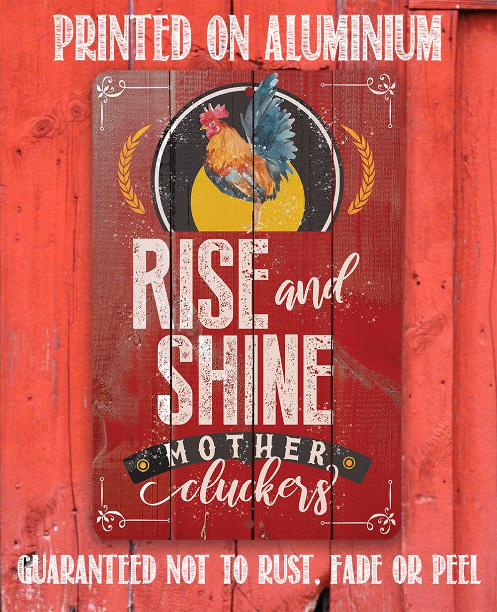 Rise and Shine - Metal Sign