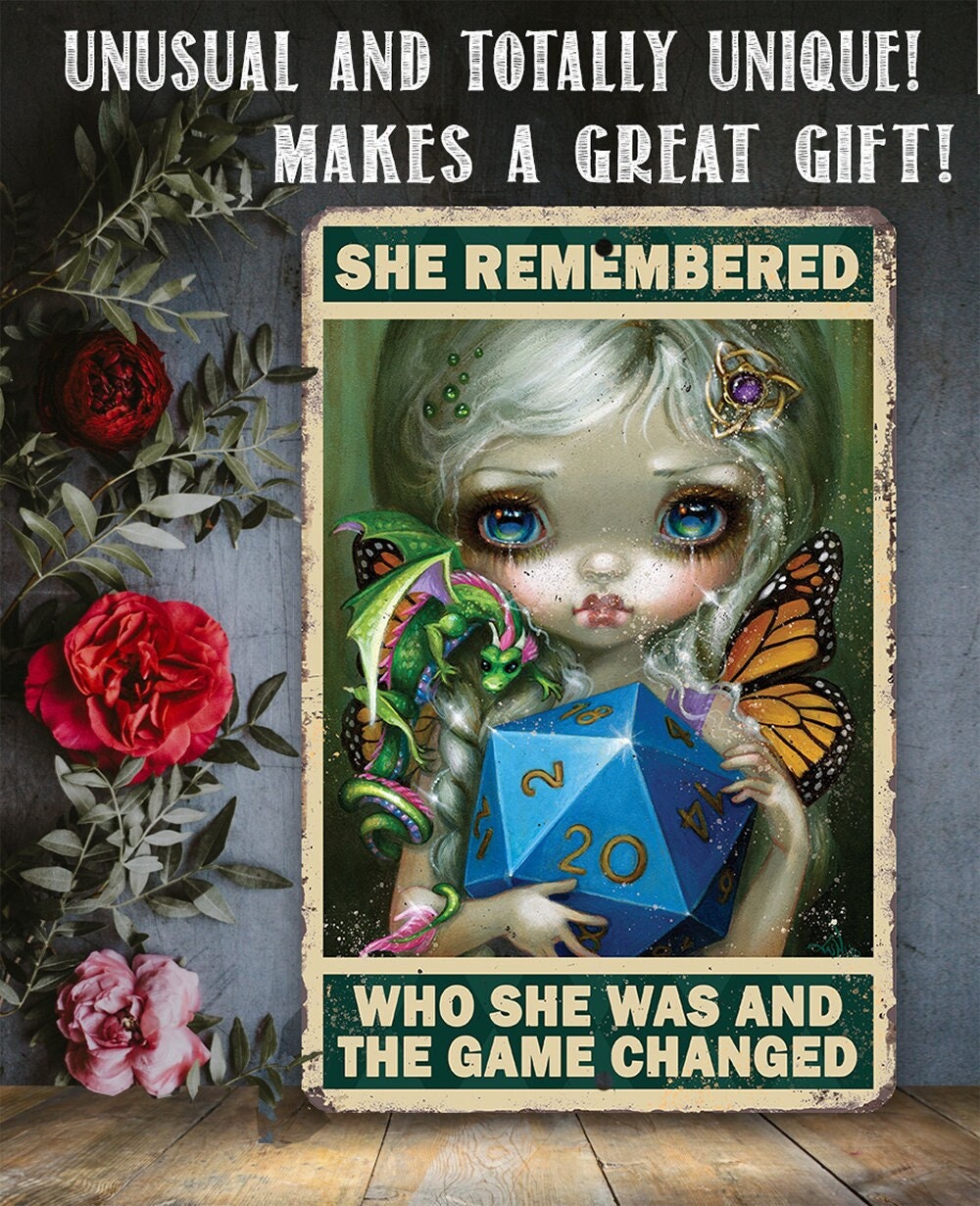 She Remembered Who She Was - Metal Sign