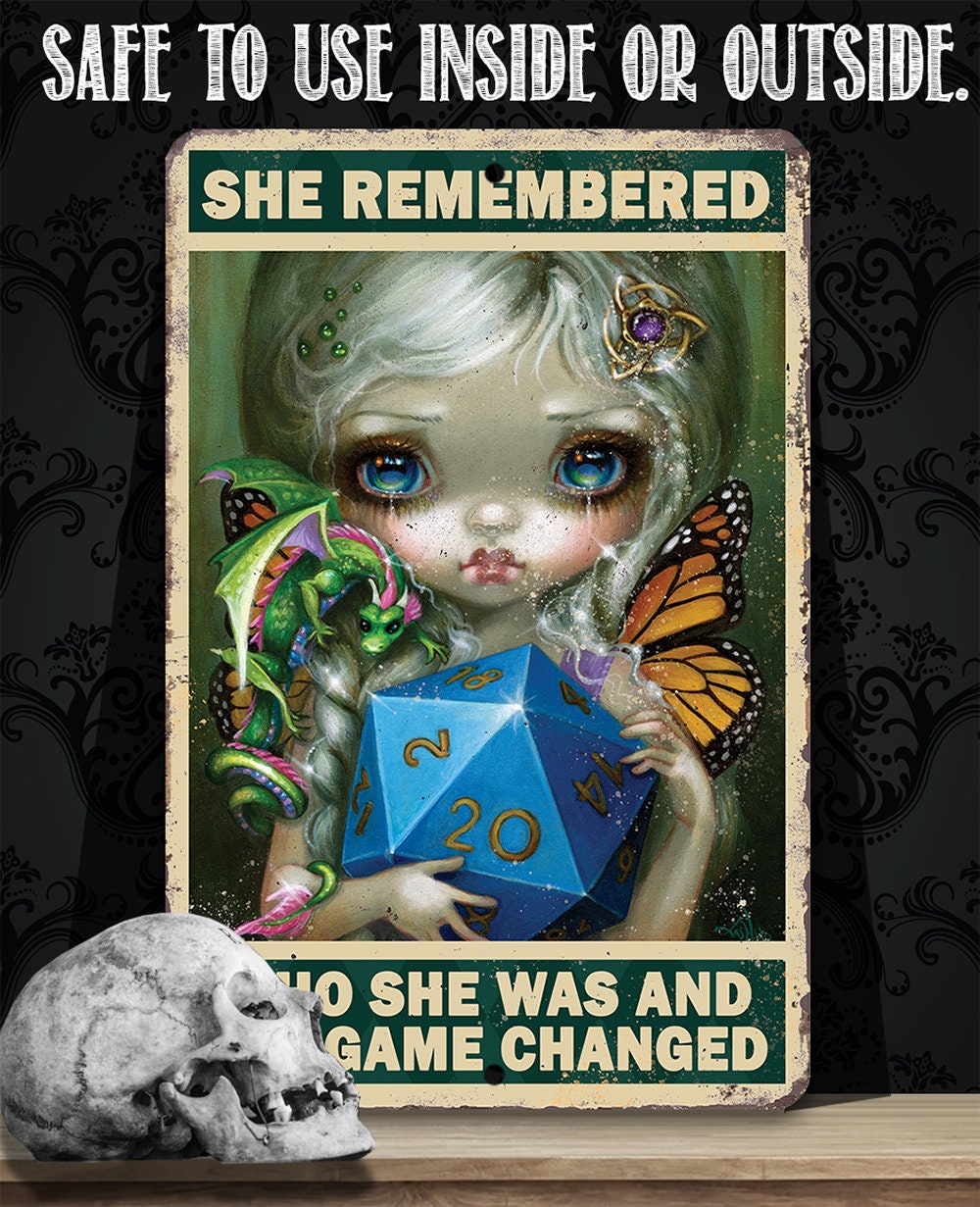 She Remembered Who She Was - Metal Sign