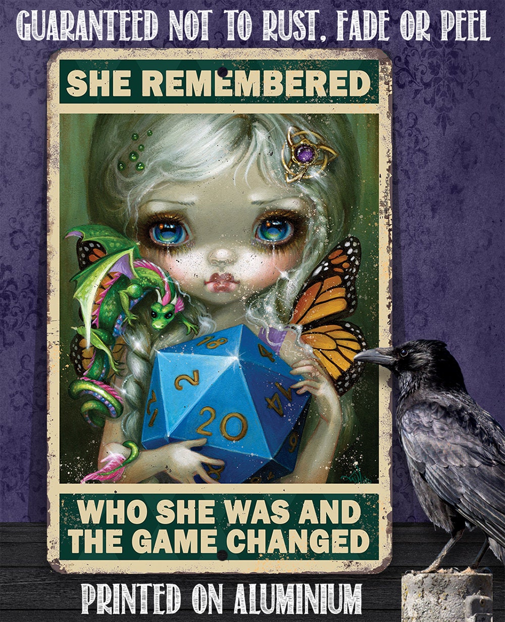 She Remembered Who She Was - Metal Sign