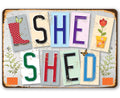 She Shed - Metal Sign