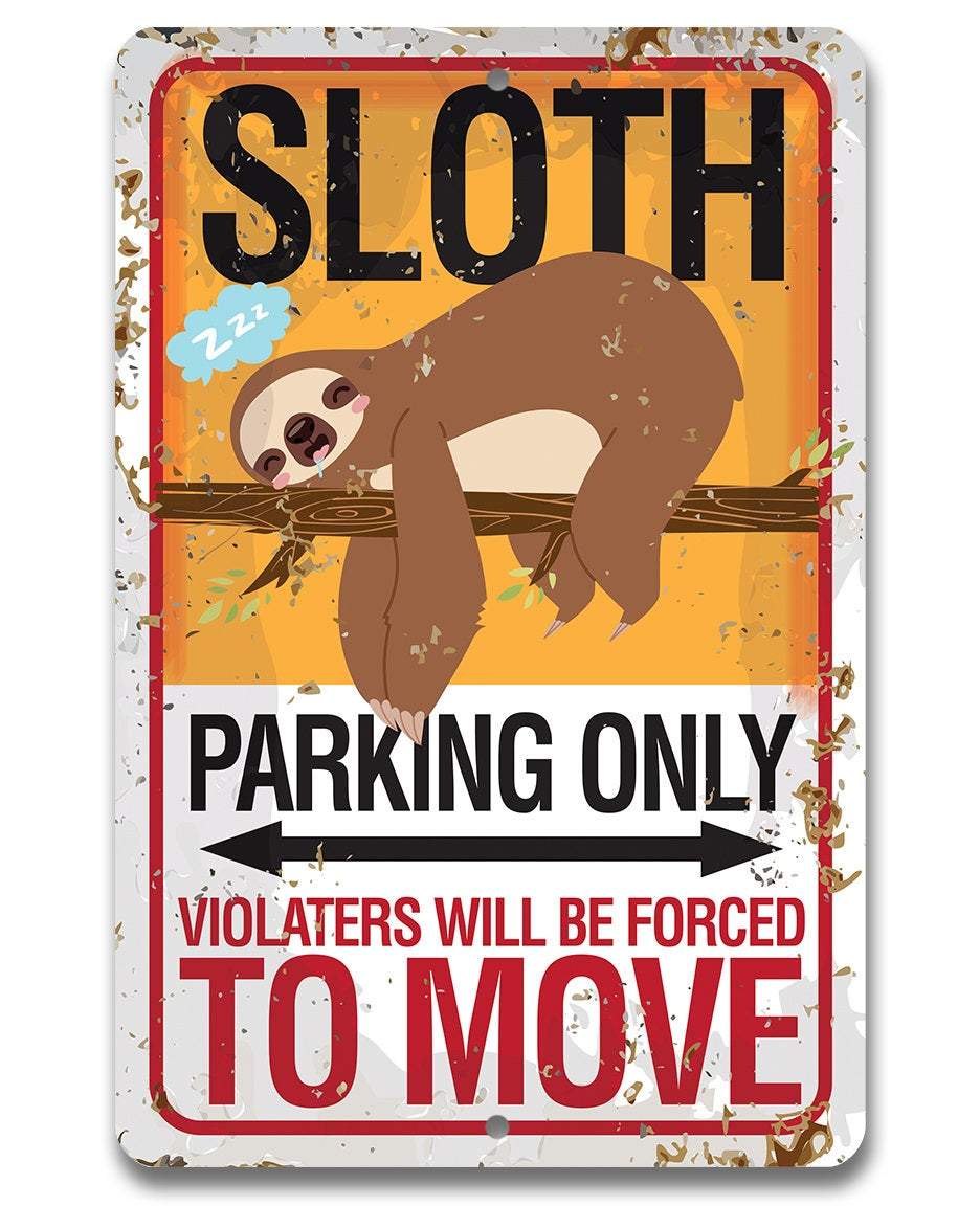 Sloth Parking - Metal Sign