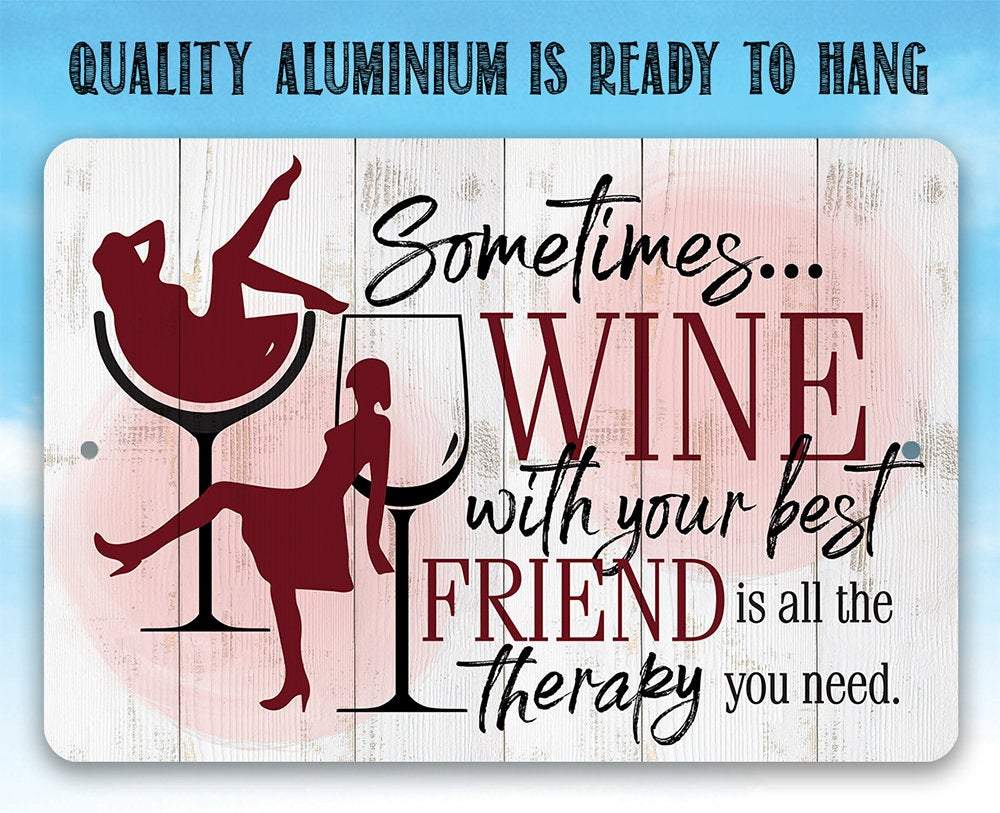 Sometimes Wine - Metal Sign
