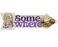 Somewhere - Directional Arrow - Metal Sign