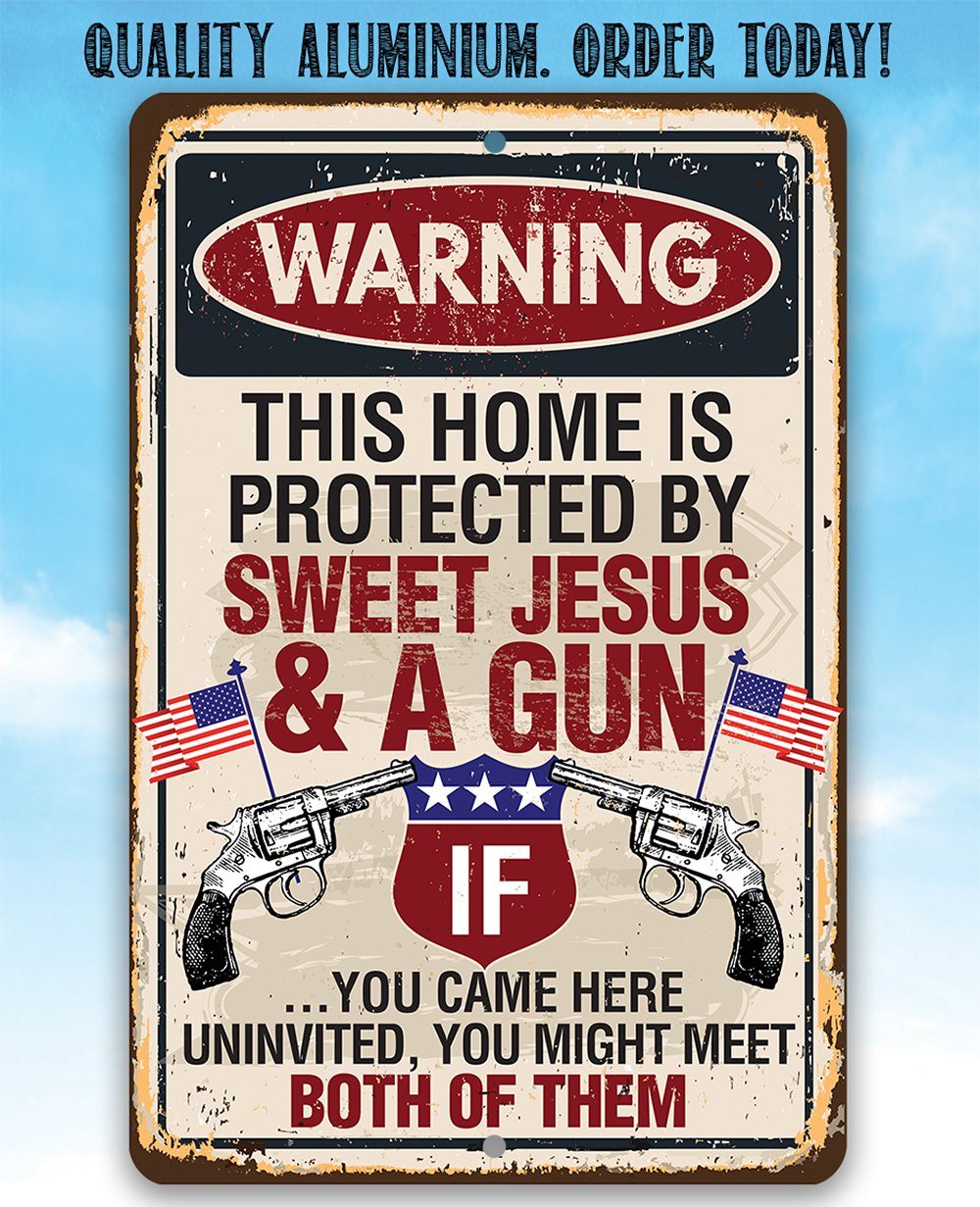 Sweet Jesus And A Gun - Metal Sign