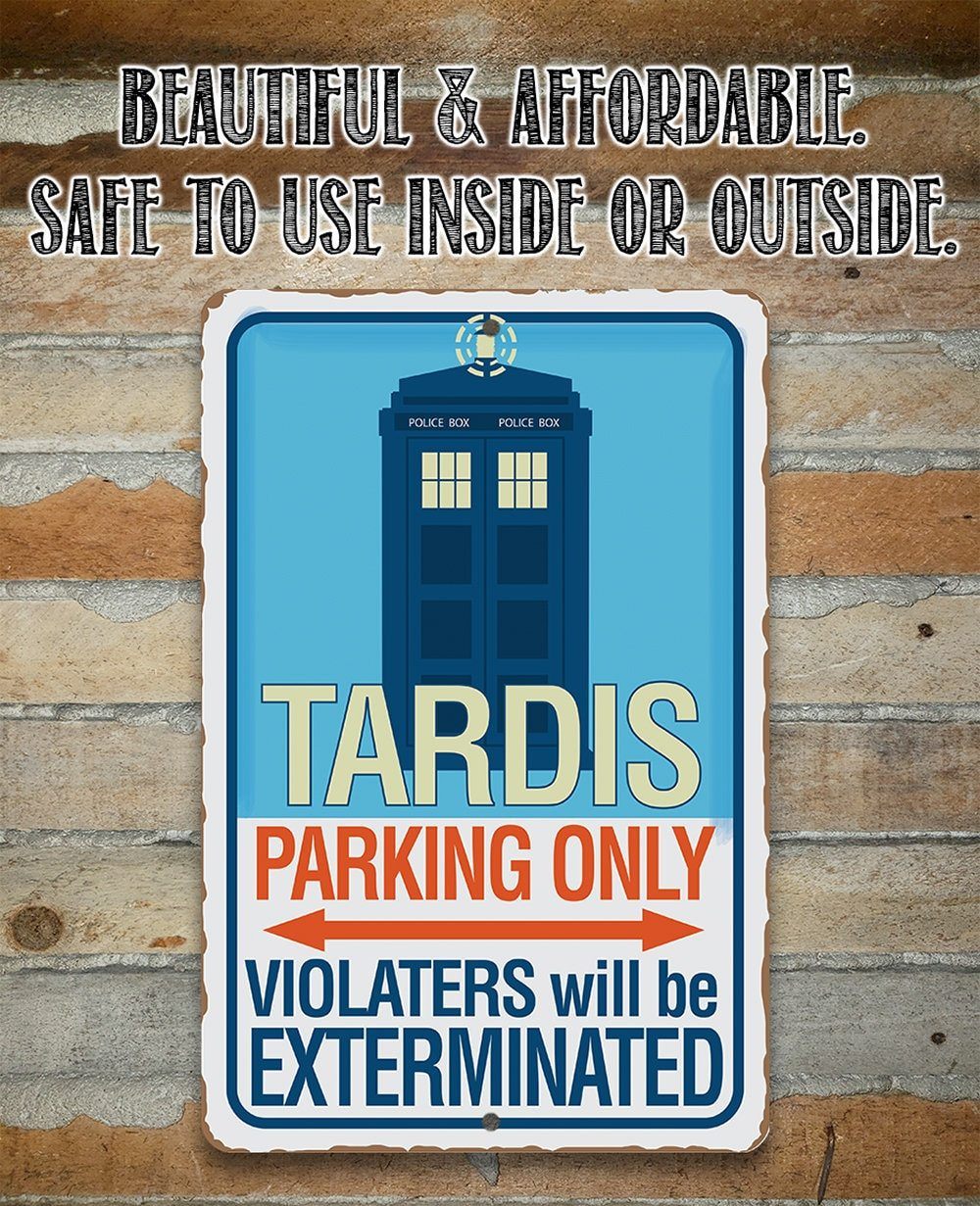 Tardis Parking Only - Metal Sign
