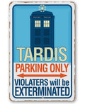 Tardis Parking Only - Metal Sign