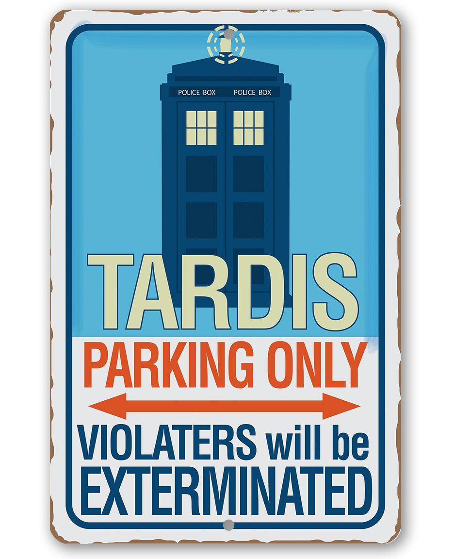 Tardis Parking Only - Metal Sign