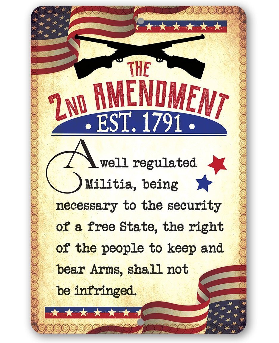 The 2nd Amendment Established 1791 - Metal Sign