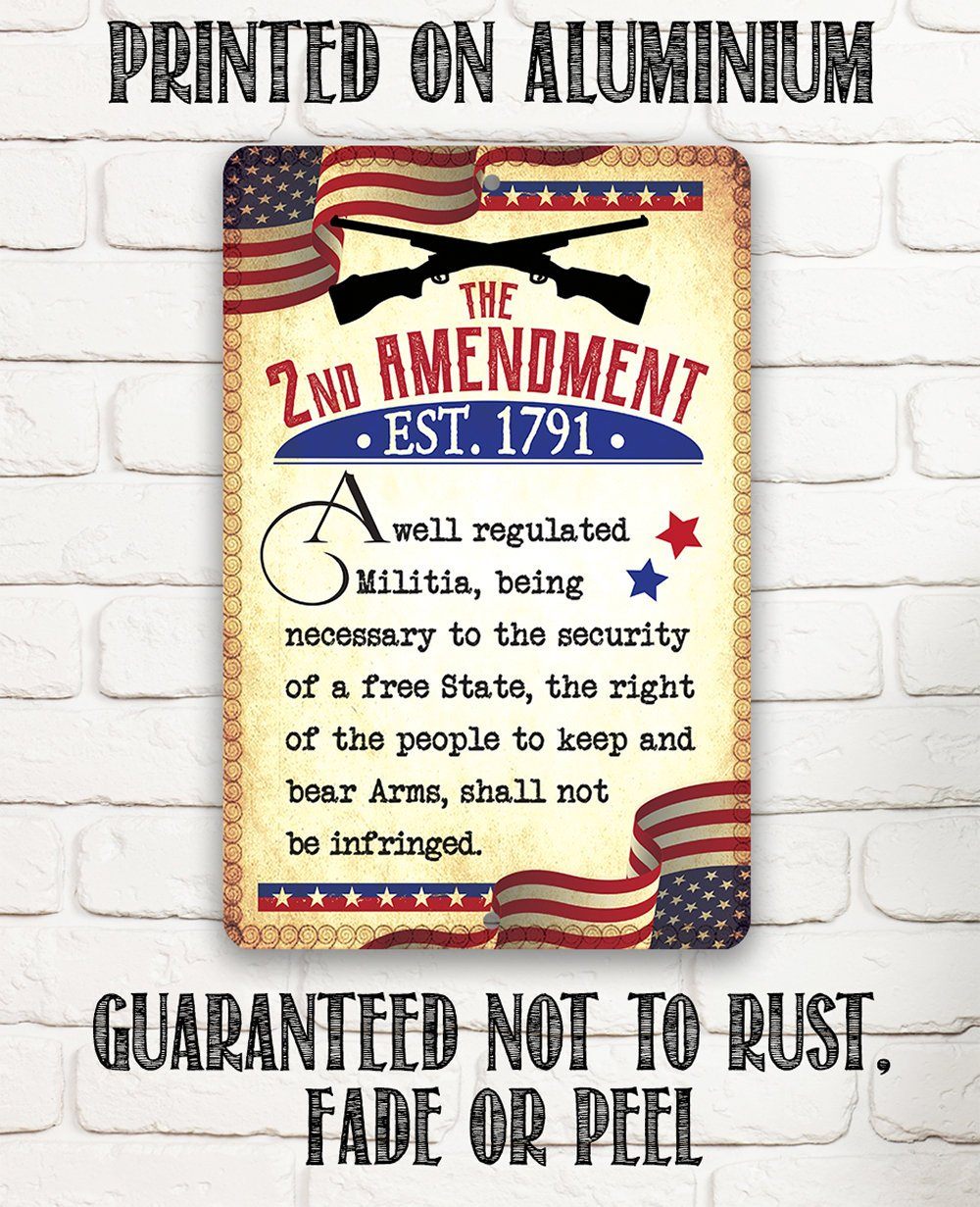 The 2nd Amendment Established 1791 - Metal Sign