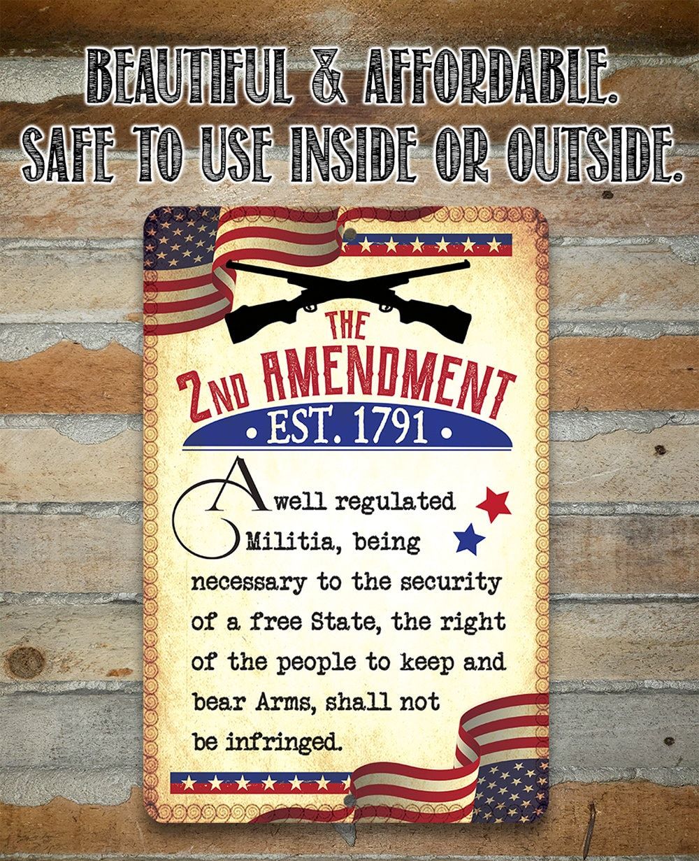 The 2nd Amendment Established 1791 - Metal Sign