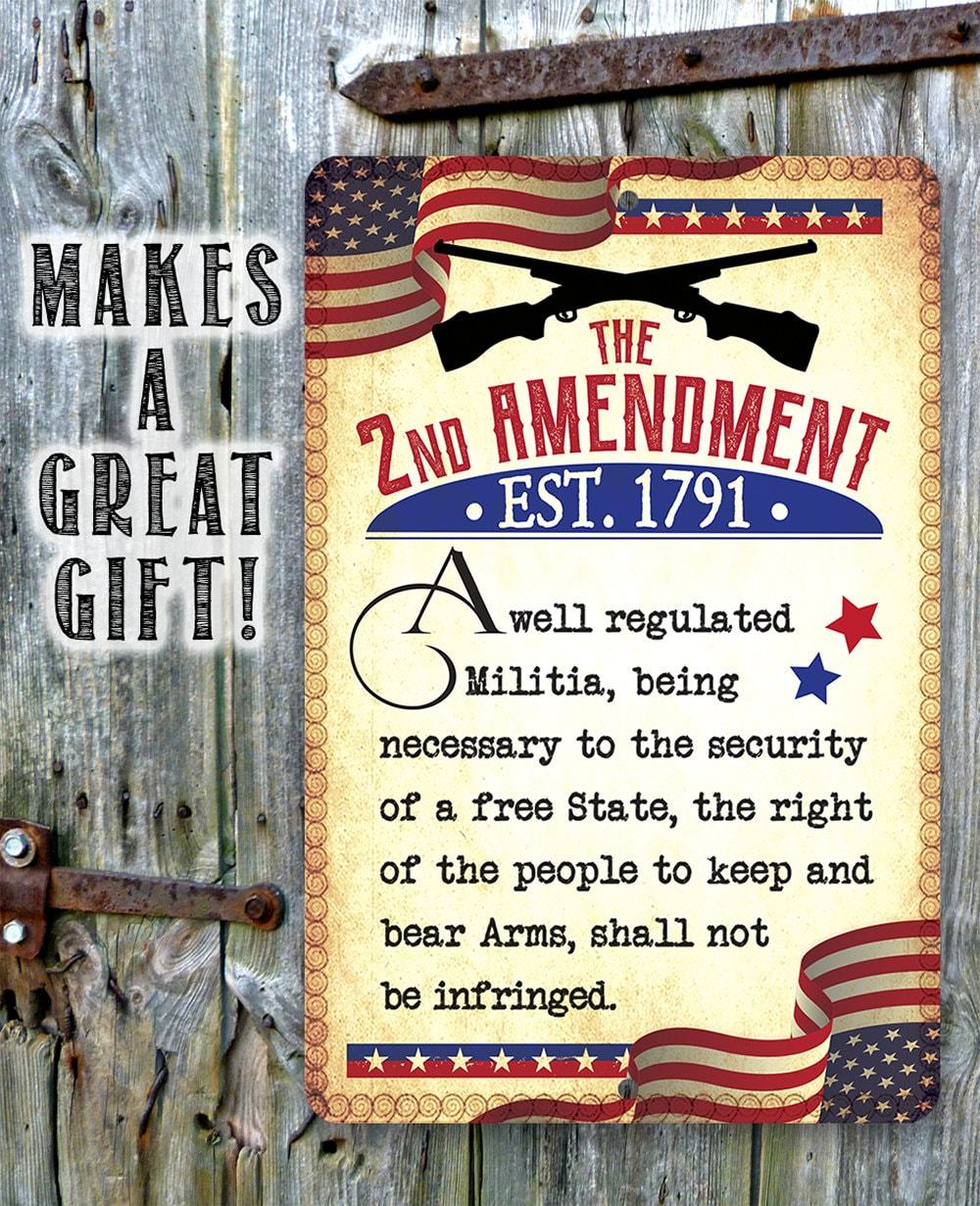 The 2nd Amendment Established 1791 - Metal Sign