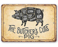 The Butcher's Cut PIG - Metal Sign