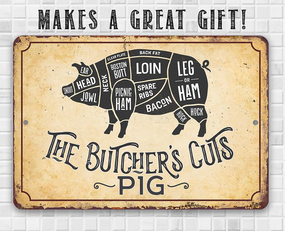 The Butcher's Cut PIG - Metal Sign
