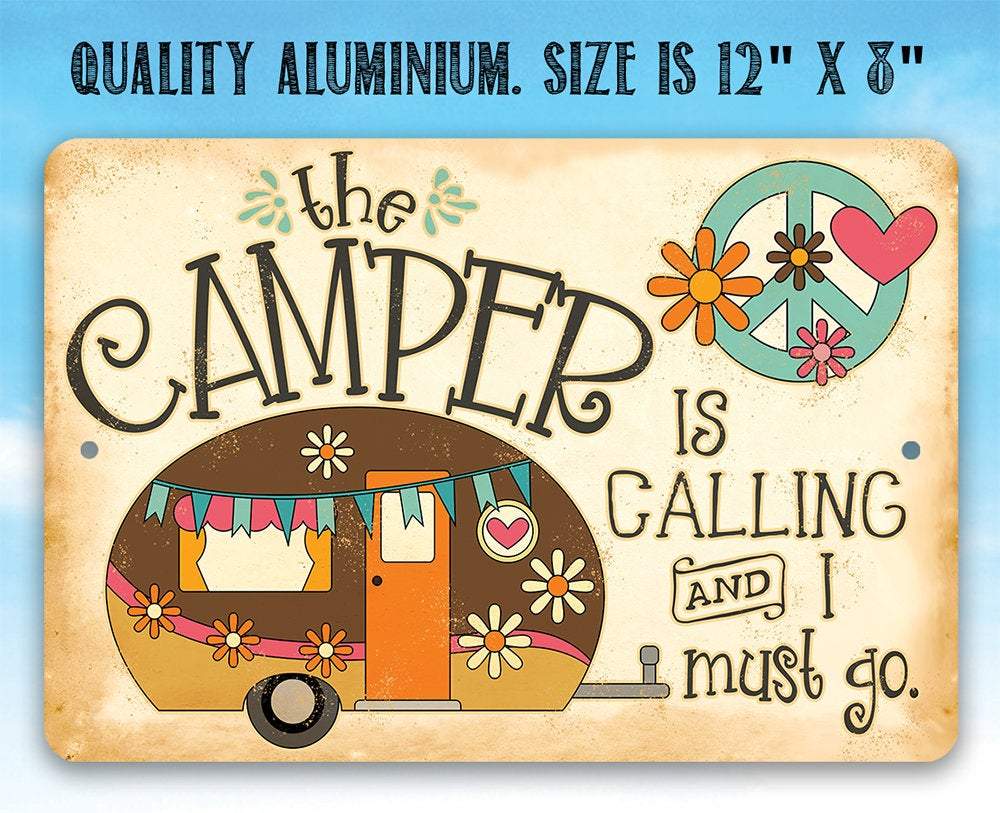 The Camper is Calling - Metal Sign