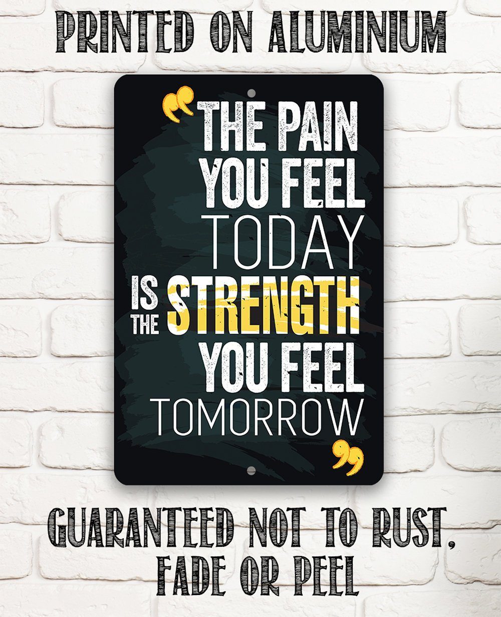 The Pain You Feel - Metal Sign