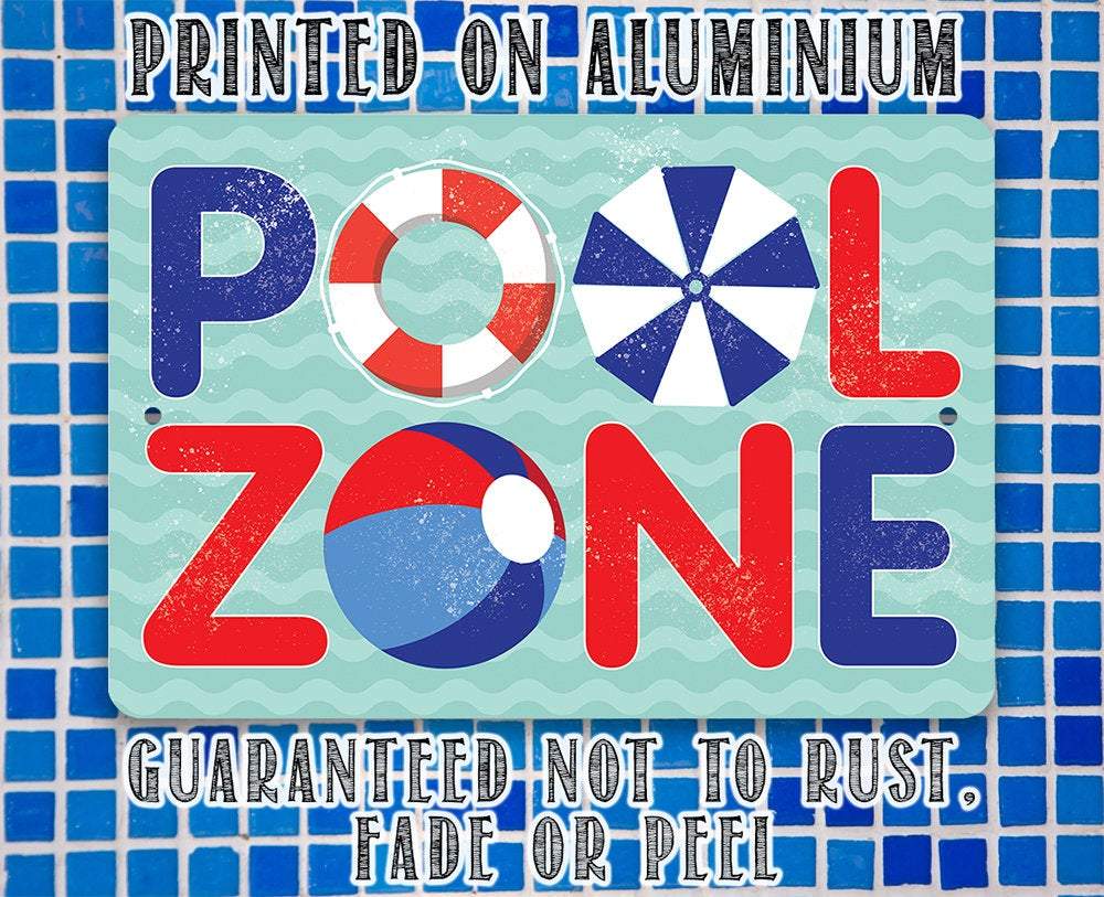 The Pool Zone - Metal Sign