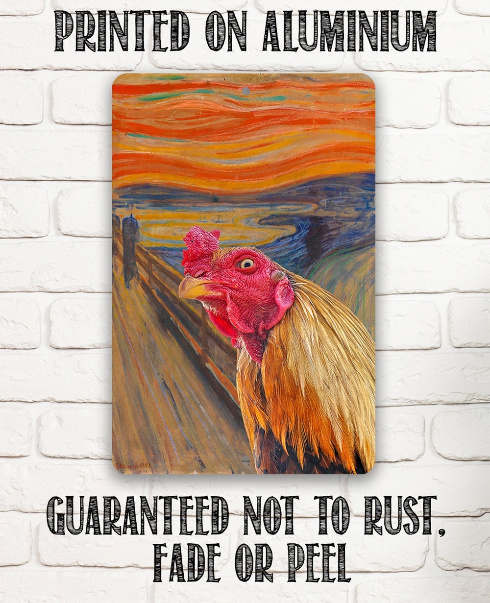 The Scream Painting - Interrupted by Rooster - Metal Sign