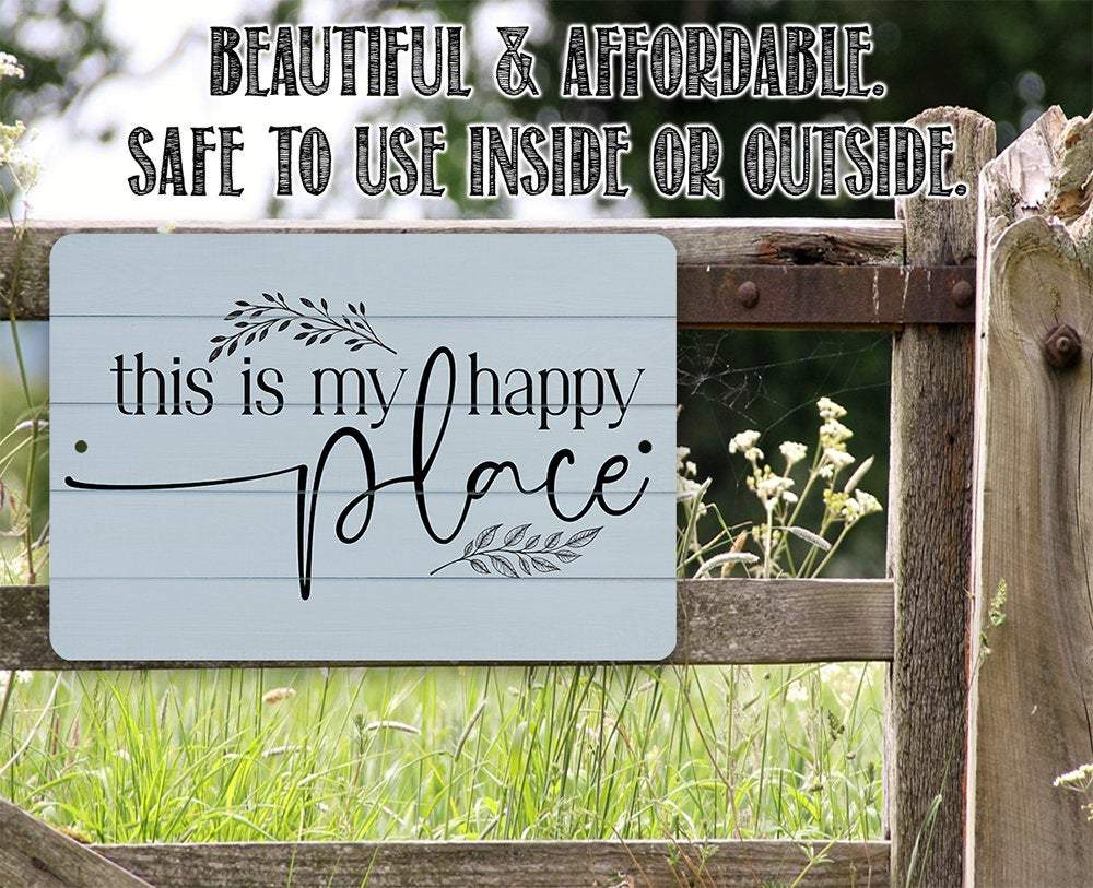 My Happy Place - Metal Sign