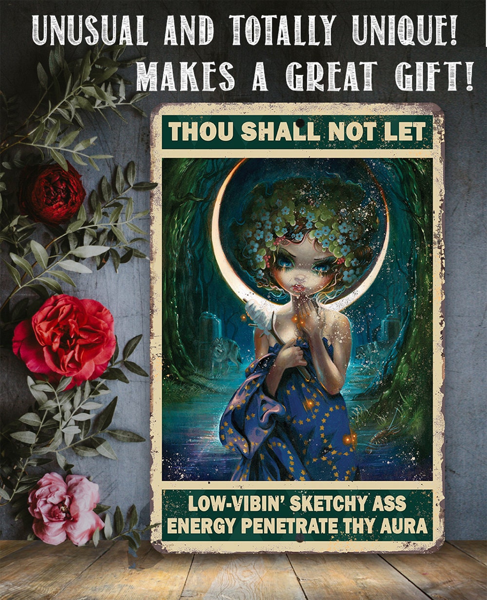 Thou Shall Not Let Penetrate Thy Aura - Metal Sign