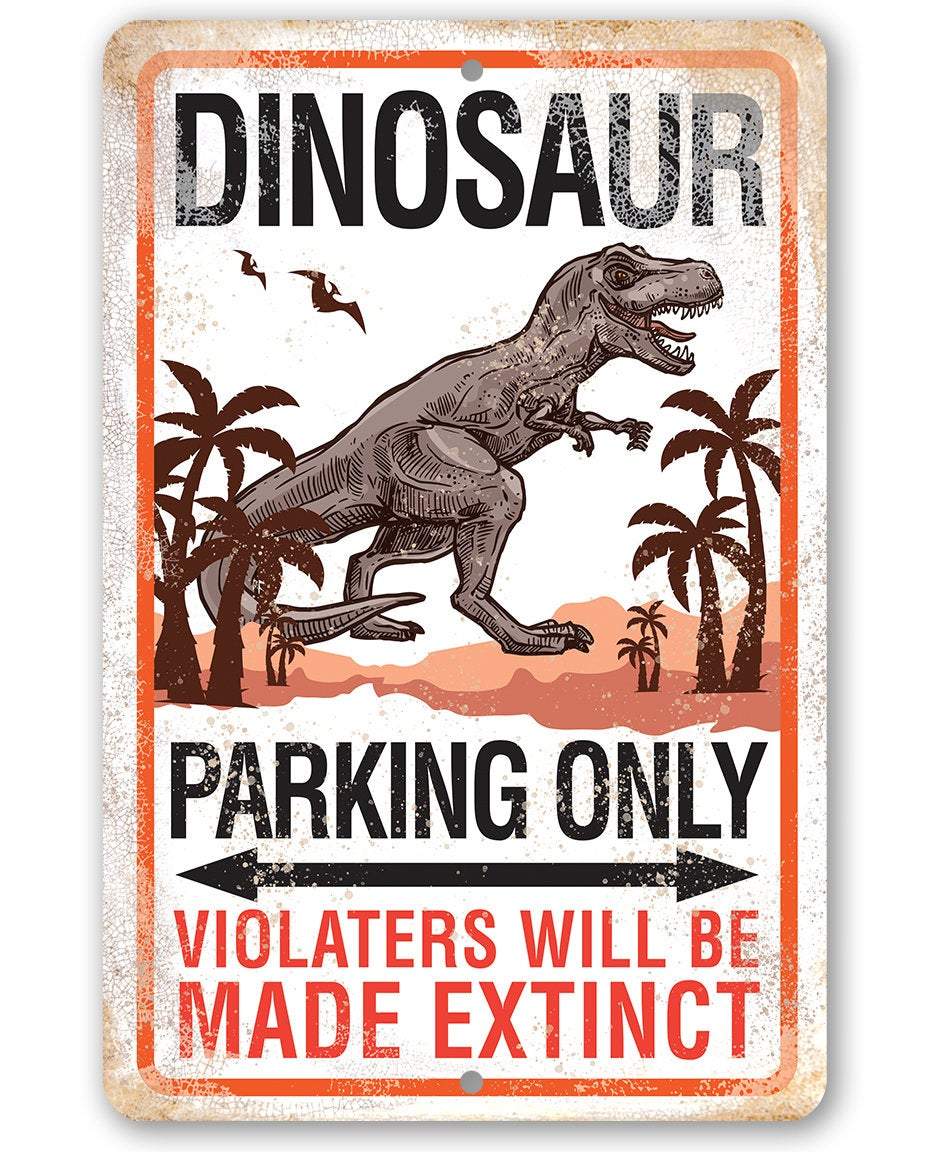 Dinosaur Parking - Metal Sign
