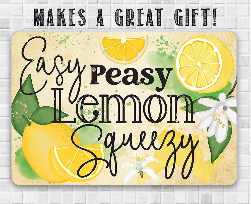 Easy Peasy Lemon - Metal Sign