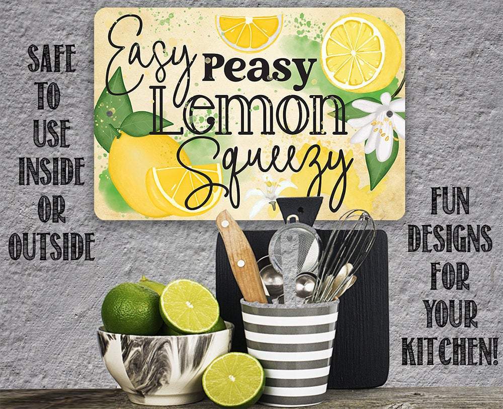 Easy Peasy Lemon - Metal Sign