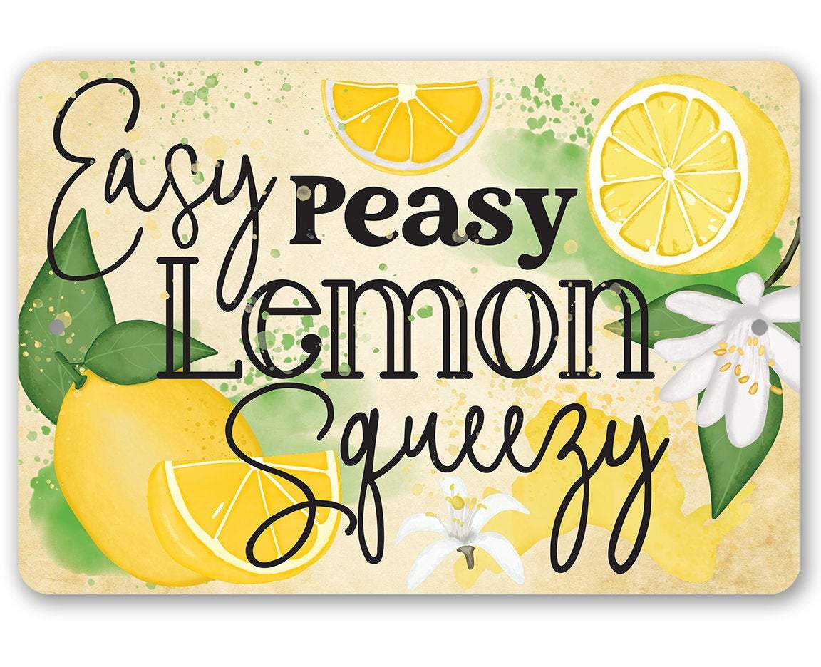 Easy Peasy Lemon - Metal Sign