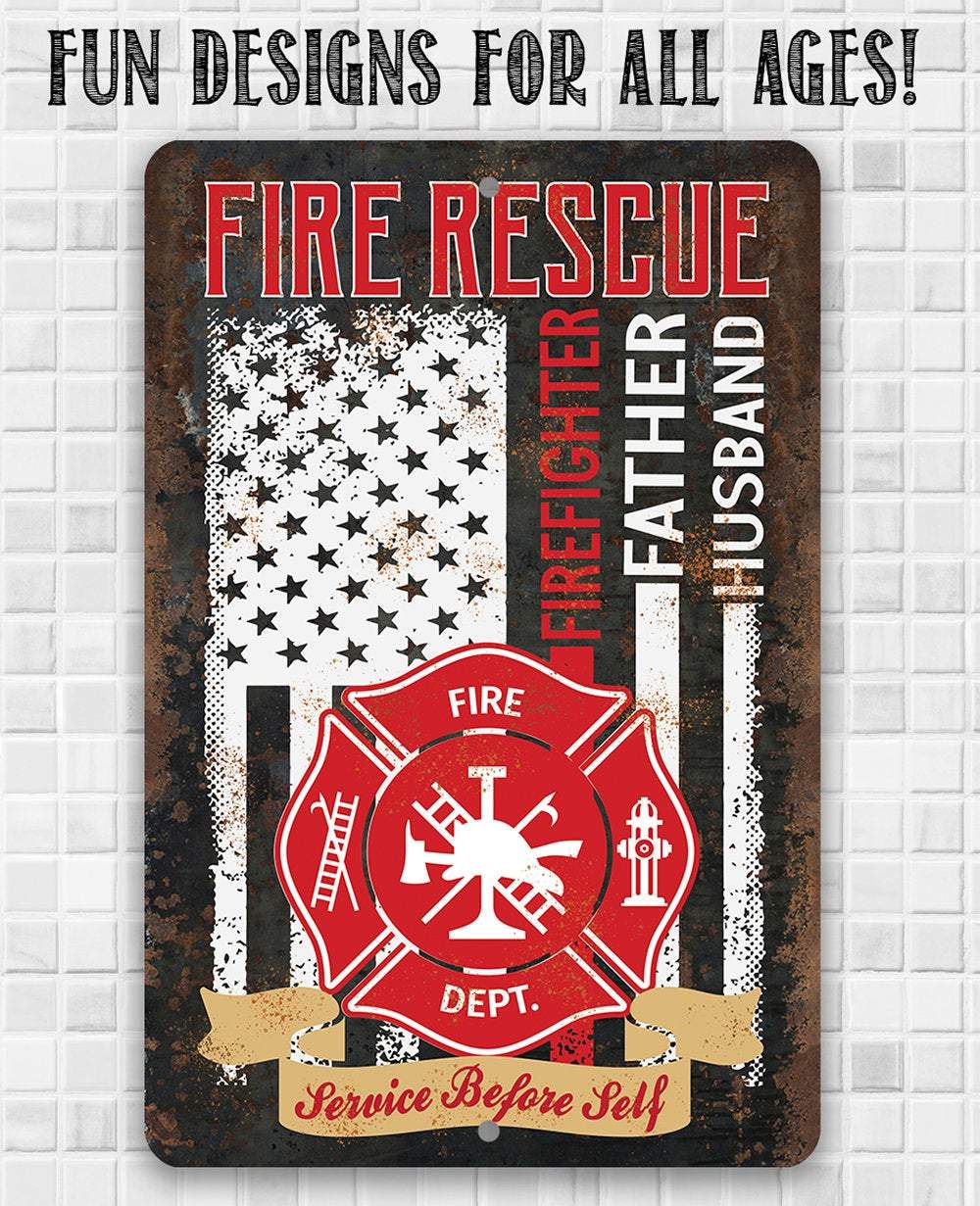Firefighter Father Husband - Metal Sign