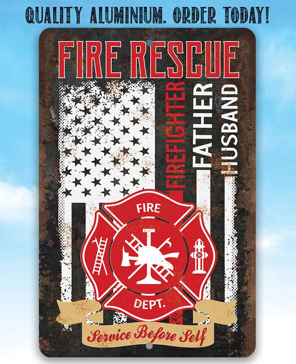 Firefighter Father Husband - Metal Sign