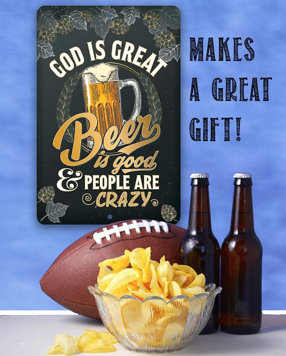 God is Great Beer is Good - Metal Sign