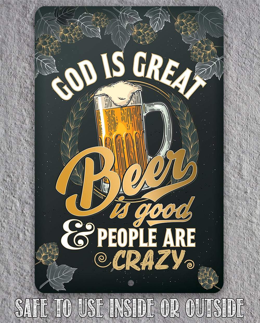 God is Great Beer is Good - Metal Sign
