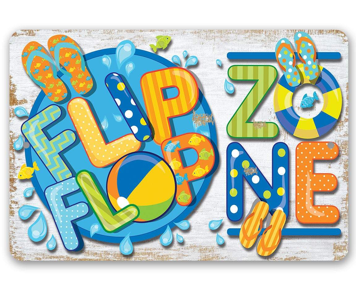 Flip Flop Zone - Metal Sign