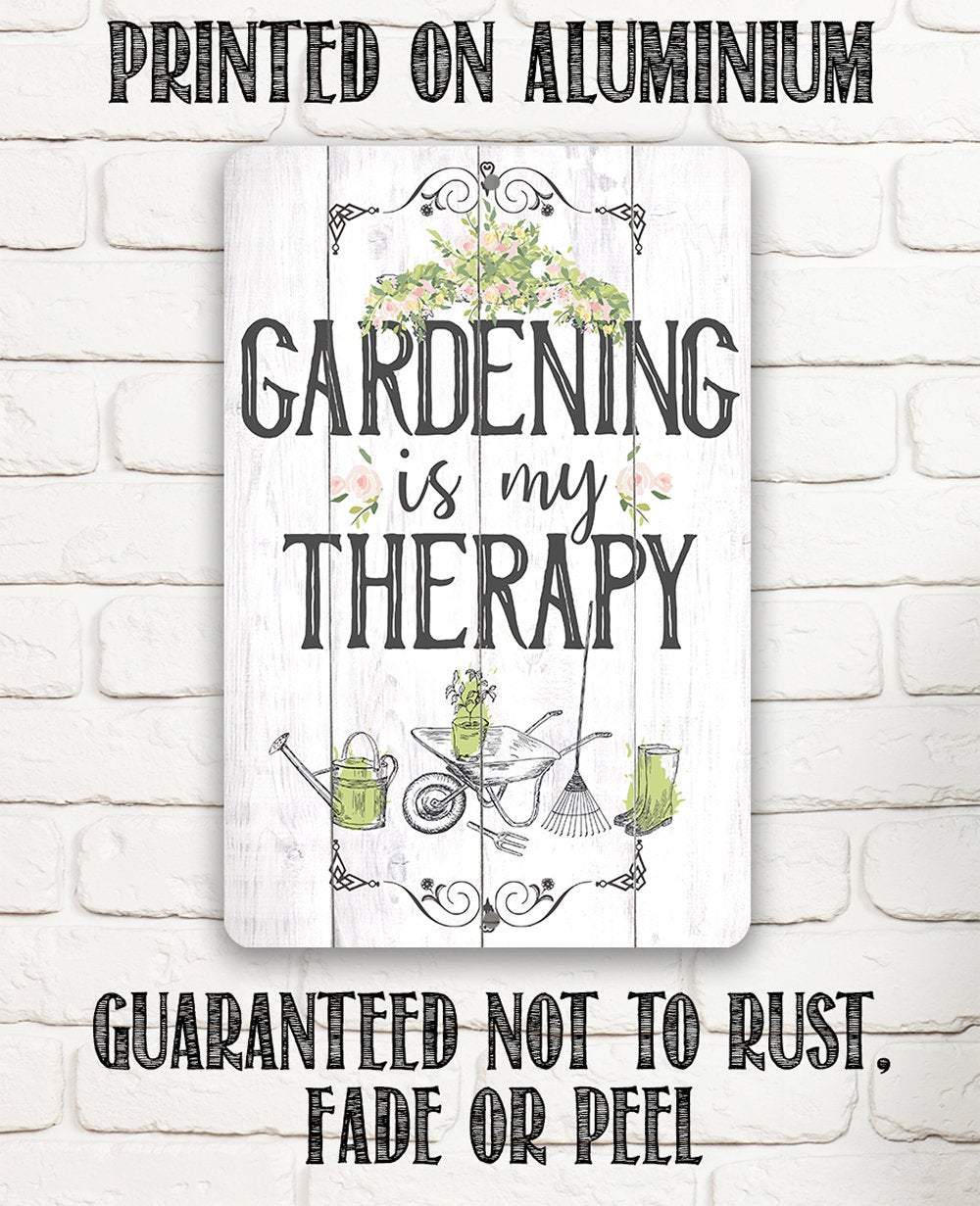 Gardening is Therapy - Metal Sign