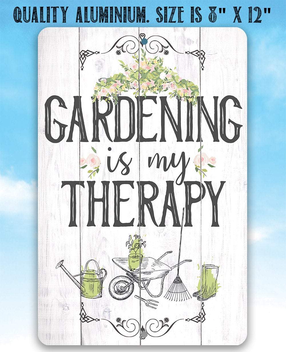 Gardening is Therapy - Metal Sign