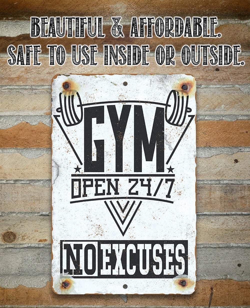 Gym 24/7 No Excuses - Metal Sign