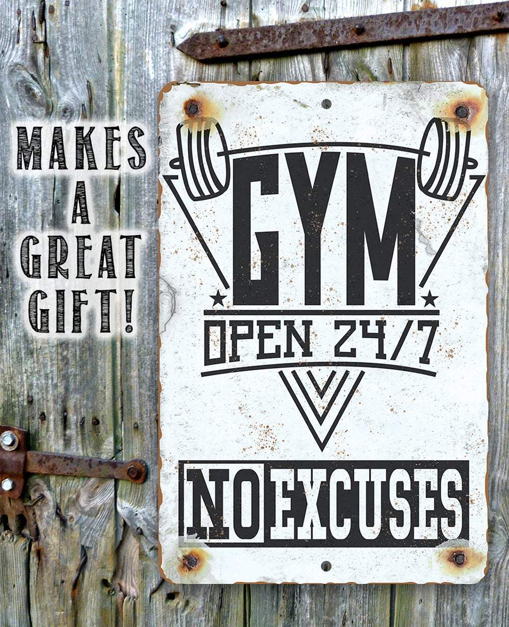 Gym 24/7 No Excuses - Metal Sign