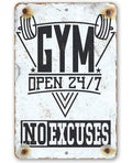 Gym 24/7 No Excuses - Metal Sign